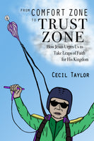 From Comfort Zone to Trust Zone - Book ON SALE NOW