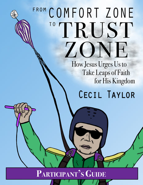 From Comfort Zone to Trust Zone - Participant's Guide PRESALE